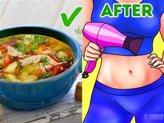 12 bí quyết đơn giản trong cách ăn uống, sinh hoạt giúp giảm cân 'thần tốc', không cần tập luyện hay kiêng khem