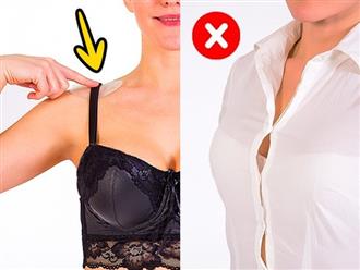 6 mẹo mặc áo ngực cực đơn giản mà hội chị em nên biết để tránh lâm vào những tình huống dở khóc dở cười