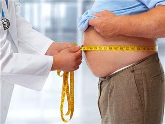 Đừng để béo phì là 'ngòi nổ' của loạt bệnh tim mạch, tiểu đường, gan nhiễm mỡ nguy hiểm rút cạn sức khỏe