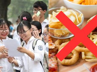 Để hoàn thành tốt kỳ thi THPT quốc gia, các sĩ 'nên' và 'không nên' ăn những gì để đảm bảo sức khỏe? 