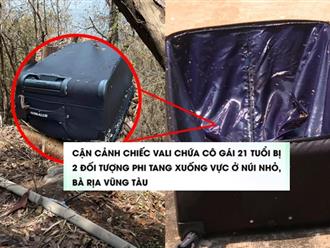 Ám ảnh hiện trường phát hiện thi thể cô gái ở Vũng Tàu: Chiếc vali 'vô chủ' lúc nhúc dòi bọ bên đường