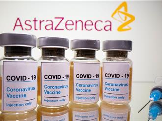 Hãng dược AstraZeneca lần đầu thừa nhận vắc xin COVID-19 gây đông máu, kèm theo hội chứng nguy hiểm khác
