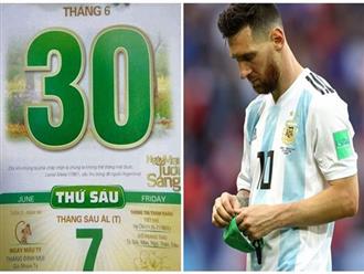 Tờ lịch năm ngoái ở Việt Nam vô tình dự đoán trúng số phận của Messi ở World Cup 2018