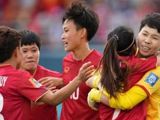 Chia tay World Cup, Đội tuyển nữ Việt Nam được thưởng tổng 1,8 tỷ đồng vì tinh thần nỗ lực