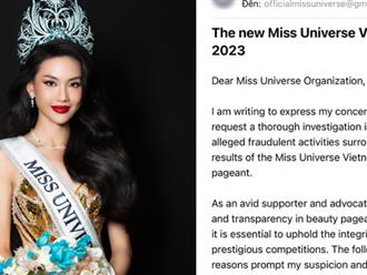 Nóng: Tổ chức Miss Universe công bố vào cuộc kiểm tra tính minh bạch về kết quả của Miss Universe Vietnam 2023