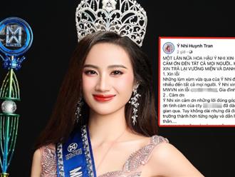 Sau làn sóng chỉ trích dữ dội, tài khoản Ý Nhi bất ngờ đăng đàn xin trả lại vương miện Miss World Vietnam?