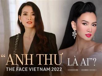 Siêu mẫu Anh Thư - chân dài vừa được mời vào ghế HLV The Face 2022 là ai?