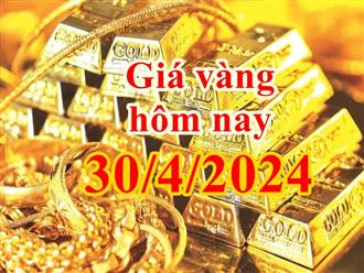 Giá vàng hôm nay 30/4/2024: Vàng SJC 'bất động' trong ngày nghỉ lễ