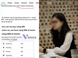 SỐC: Nữ sinh 20 tuổi ở Nghệ An đạt 9.0 IELTS thực chất 'đi mượn' bảng điểm, kết quả thi chỉ là sản phẩm photoshop