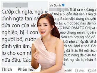 Lại bị mỉa mai chuyện giật chồng, Vy Oanh lên tiếng đáp trả cực gắt còn nhắc đến một nhân vật đặc biệt