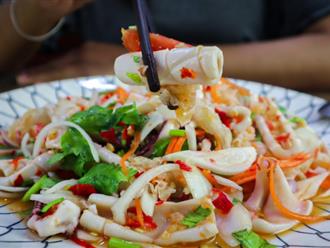Gỏi mực Thái Lan - món ăn độc đáo, lạ miệng cho cả nhà đổi vị