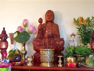 Muốn gia đạo bình an, tránh hao tài tốn của thì gia chủ phải đặc biệt ghi nhớ 4 nguyên tắc khi đặt bàn thờ Phật trong nhà